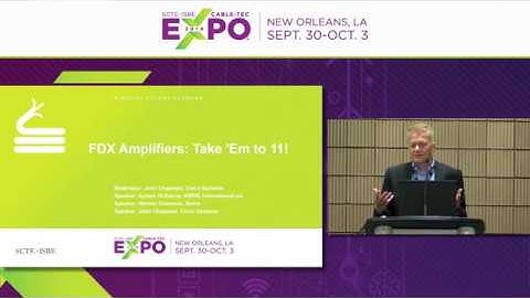 Fall Technical Forum 19 | FDX Amplifiers: Take 