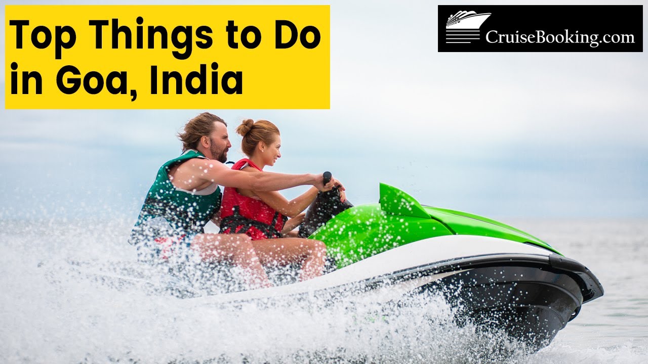 Top Things to Do in Goa, India | CruiseBooking.com