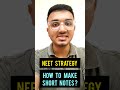 How to make Short Notes for NEET | NEET Strategy | NEET 2024 #neet #neet2024 #neetmentor #neetnotes
