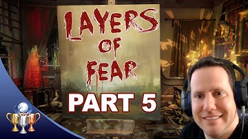 Layers of Fear Let