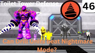 Can you beat Nightmare Mode with only Drill Units in Toilet Tower Defense | Fire Alex Gaming [EP.46]