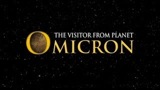 The Visitor From Planet Omicron [Trailer 00:30]