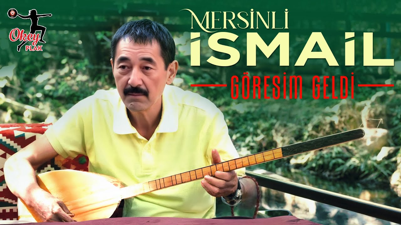 Mersinli İsmail - Göresim Geldi (Offical Video)