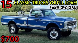 Classic Style, Low Prices – 15 Trucks Worth Owning!