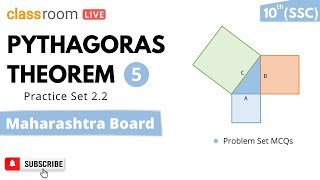 L5 Pythagoras Theorem Practice Set 2.2 Geometry 10th | Classroom