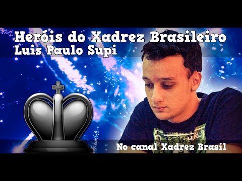 Heróis do Xadrez Brasileiro - Luis Paulo Supi - Supi x Carlos