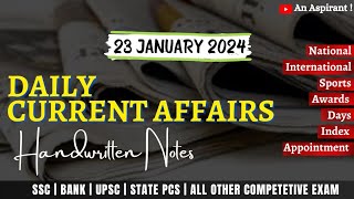 23rd January 2024 || Daily current affairs || Handwritten notes || An Aspirant !