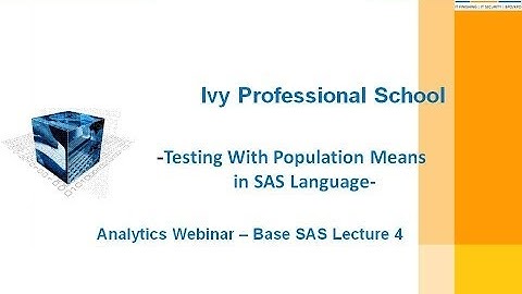 Analytics Webinar-Testing with population means using SAS® language