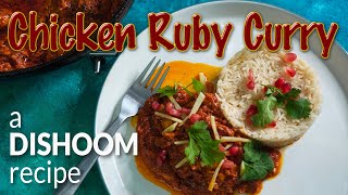 Chicken Ruby Curry - Dishoom Recipe