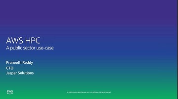 HPC on AWS Event - Use of HPC on AWS in the Public Sector