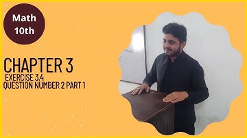 10th Class Math||Chapter 3||Exercise 3.4||Question Number 2 Part 1||Class 10th Math