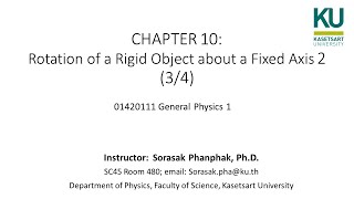 10 Chapter 10 Rotation of a Rigid Object about a fixed axis part2 (IUP) 3/4