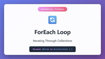 PowerShell ForEach Loop Tutorial: Master Iterating Through Collections for Beginners