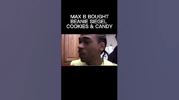 MAX B BOUGHT BEANIE SIGEL COOKIES #shots #funny