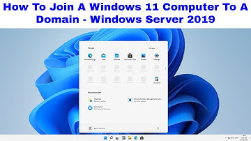 How To Join A Windows 11 Computer To A Domain - Windows Server 2019 | Join Windows 11 PC to Domain