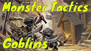 D&D (5e): Monster Tactics, Goblins