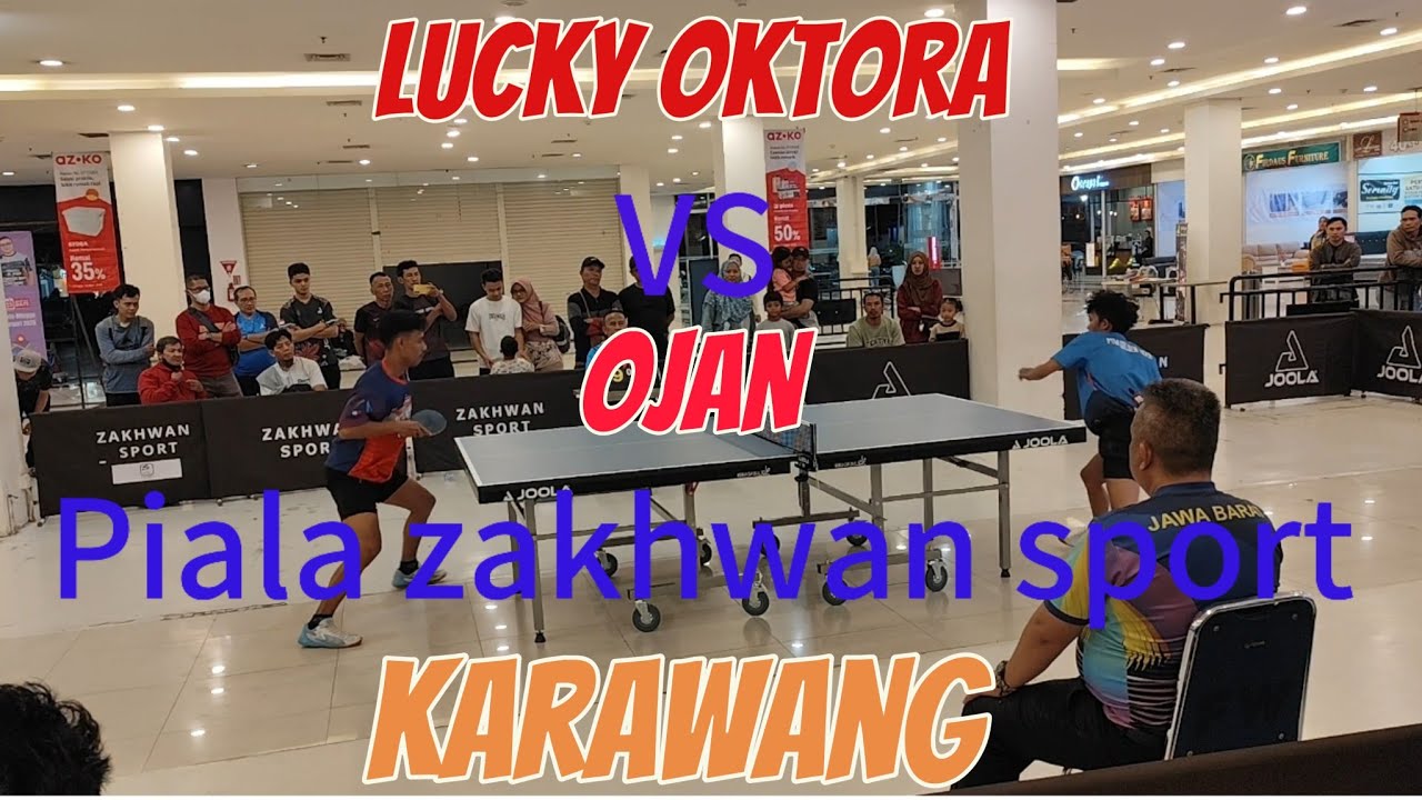 FULL MATCH | LUCKY OKTORA VS OJAN | final piala Zakhwan Sport Karawang 2025