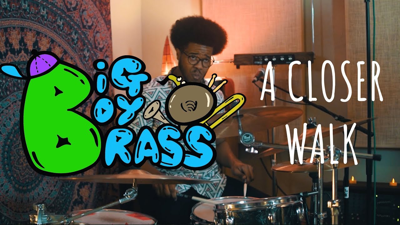 Big Boy Brass A Closer Walk YouTube
