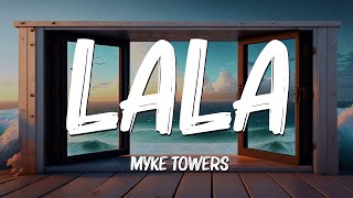 LALA (Letra\/Lyrics) - Myke Towers, Bad Bunny, Myke Towers , Sebastián Yatra...Mix Letra by Herminia