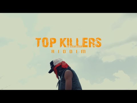 TOP KILLERS RIDDIM MEDLEY Official Video