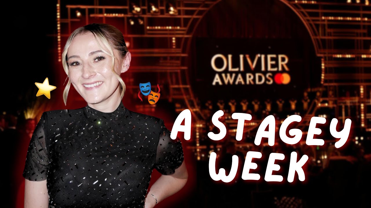 vlog: Olivier Awards, auditions & my career right now🤷🏼‍♀️💫🫶🏼
