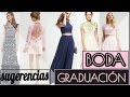 SUGERENCIAS PARA VESTIR | boda/ graduación