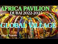 Global village dubai   african pavilion  2023  attractions in dubai