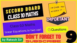 Class 10 Maths Chapter-3, linear equations in two variables, very imp questions, Cbse second board,