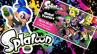 Splatoon - Splatoon 2 Global Testfire, Here We Come!!! [Global Testfire March 24-26]