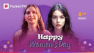 They Fought Every Battle and Rose as Queens | Women’s Day Special | Pocket FM