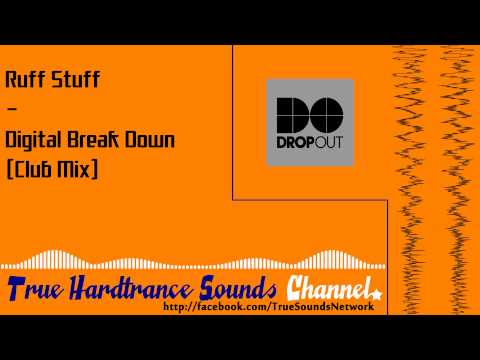 Ruff Stuff — Ruff Stuff - Digital Break Down (Club Mix)