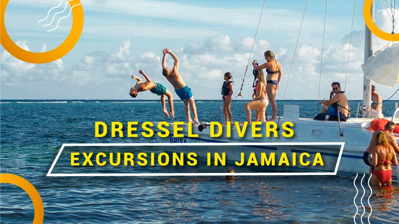 EXCURSIONS in JAMAICA With Dressel Divers YouTube