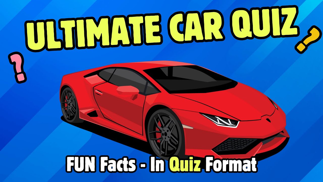 CAR QUIZ: Fun Facts for Real Car Fans! 🚗 - YouTube