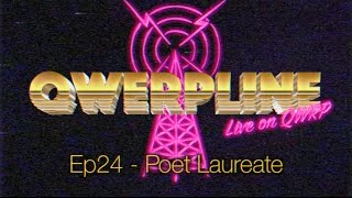 Qwerpline Ep24 - Poet Laureate