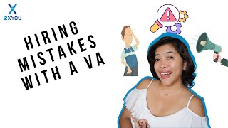 Mistakes When Hiring A Virtual Assistant And How To Avoid Them