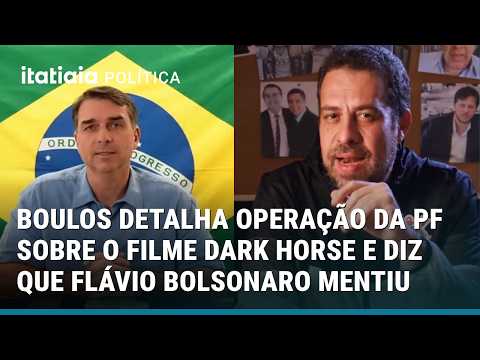 BOULOS DETALHA OPERAÇÃO DA PF SOBRE O FILME DARK HORSE E DIZ QUE FLÁVIO BOLSONARO MENTIU