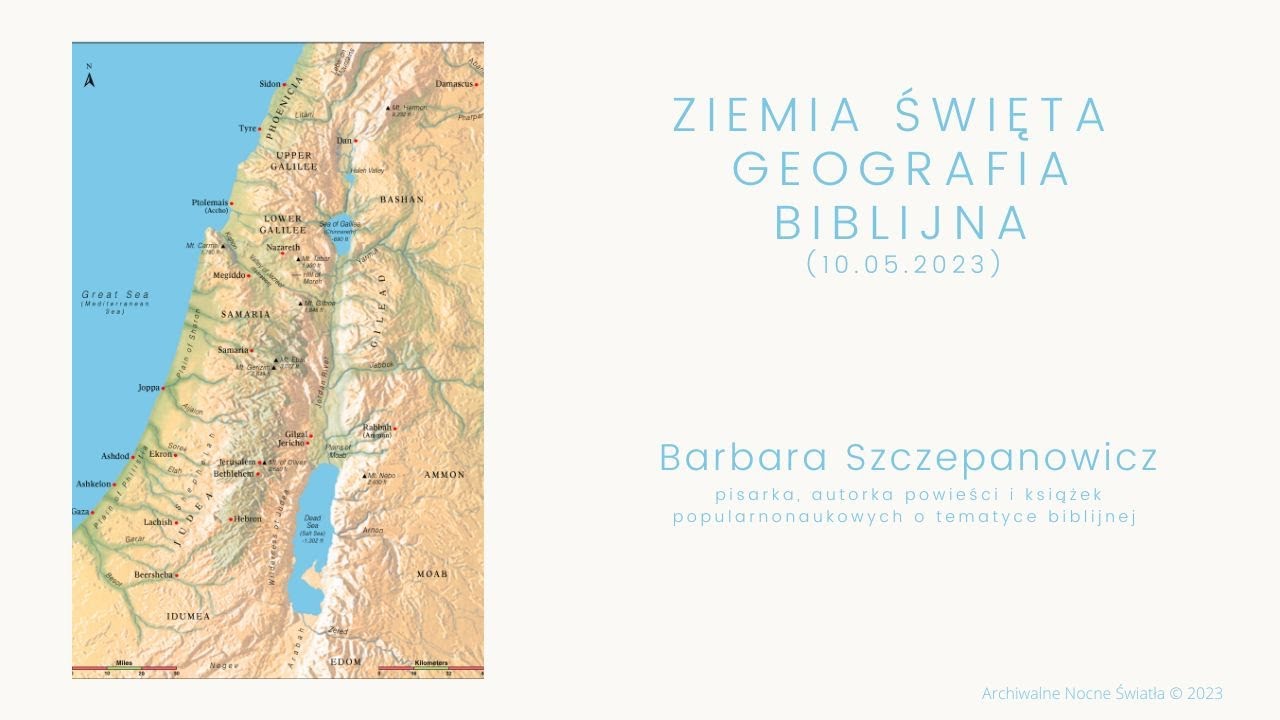 Ziemia Święta geografia biblijna 10 05 2023 - YouTube