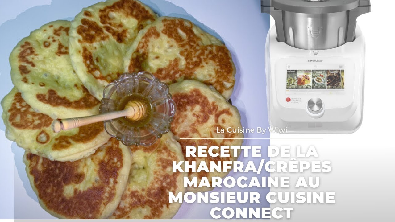 Bouchiyar (khanfra) FACILE et INRATABLE au Monsieur Cuisine Connect MCC de lidl (crêpe marocaine)
