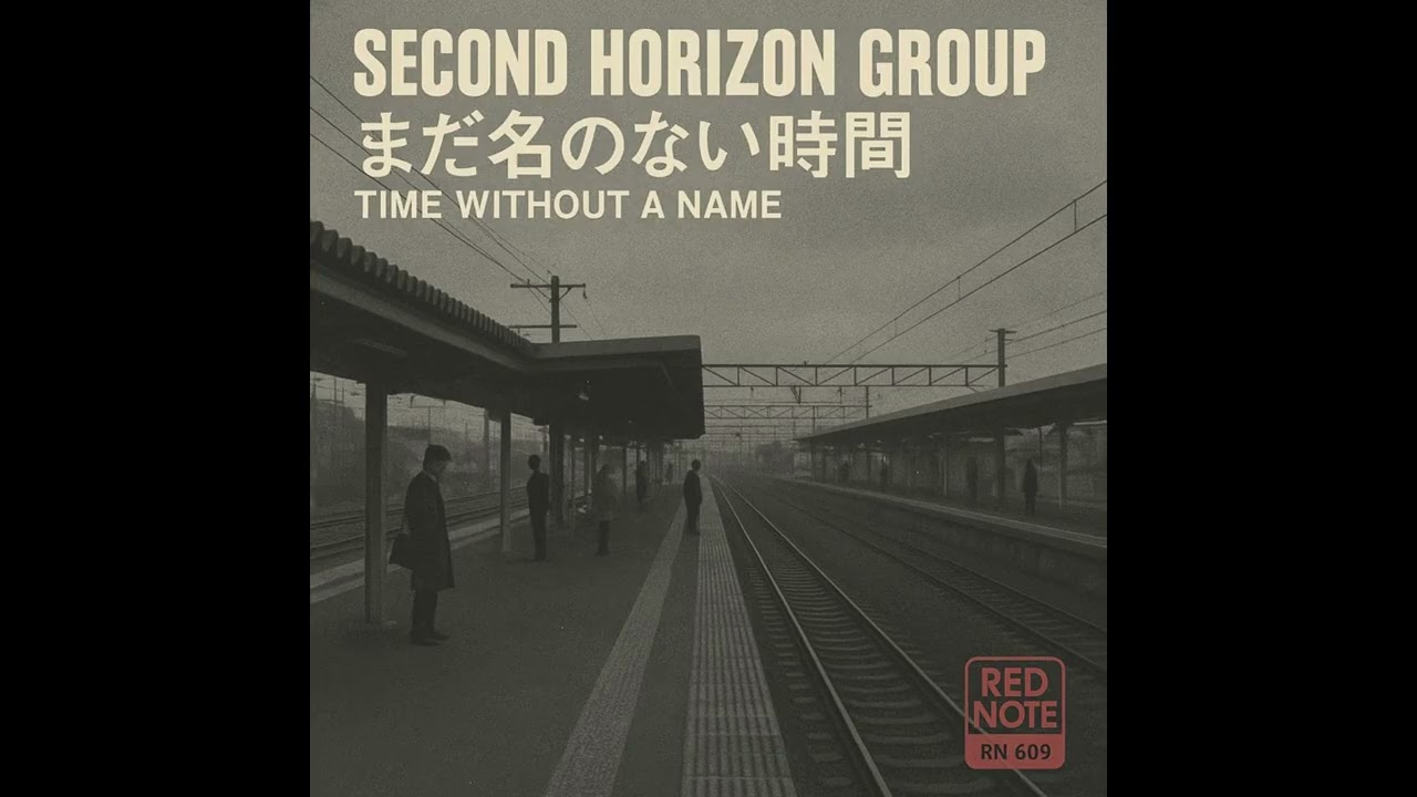 Second Horizon Group まだ名のない時間 Red Note Jazz