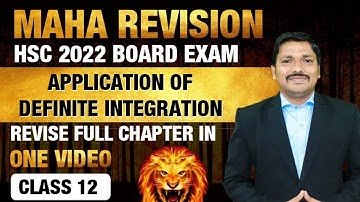 Ch.5. Application of Definite Integration | MAHAREVISION BATCH for HSC Boards 2022 | Dinesh Sir
