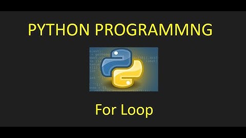 Python Programming - For Loop