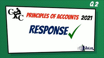 CSEC Principles of Accounts July 2021 #2 Response