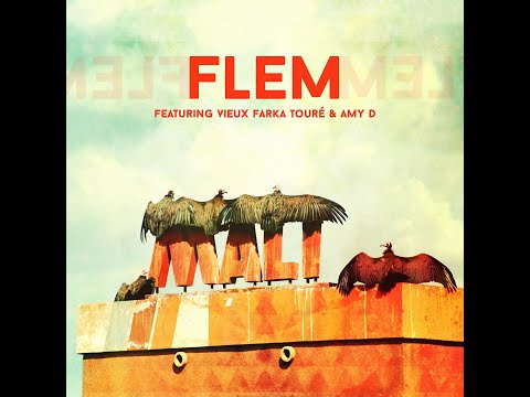 Flem feat Vieux Farka Touré & Amy D - Mali