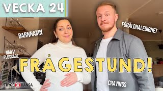 VAD SKA VÅRAT BARN HETA? - Stina & Fredrik vecka 24