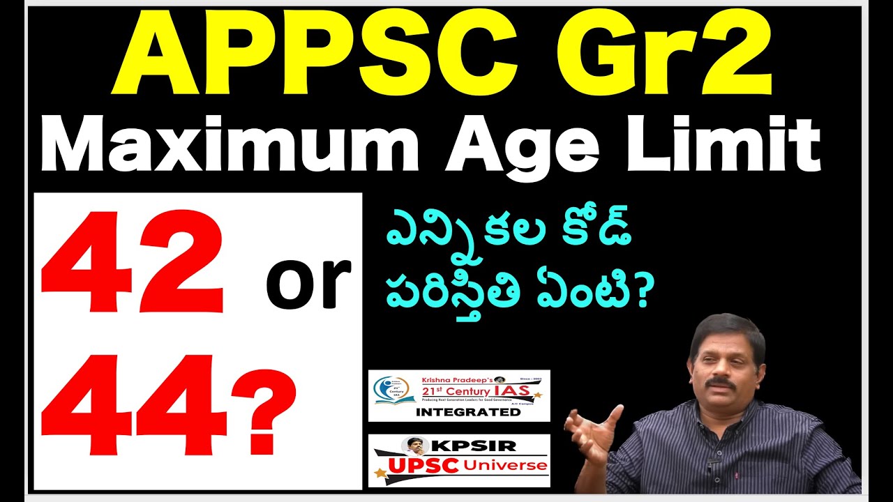 appsc-group-2-maximum-age-limit-42-or-44-ias-ips-upsc-group1