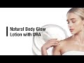 Natural Body Glow Lotion with DHA