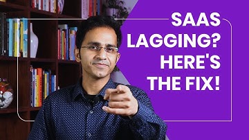 Why Your SaaS Feels Slow - SaaS Performance Best Practices 