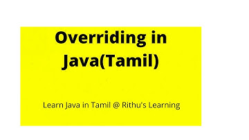 # 8 Overriding in Java (Tamil) | Learn Java in Tamil
