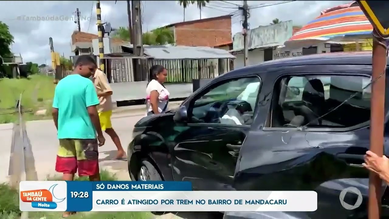 Carro é atingido por trem no bairro de Mandacaru- Tambaú da Gente Noite