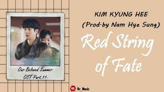 [Sub Indo] Kim Kyung Hee (Prod.by Nam Hye Sung) - Red String of Fate |Our Beloved Summer OST Part.11